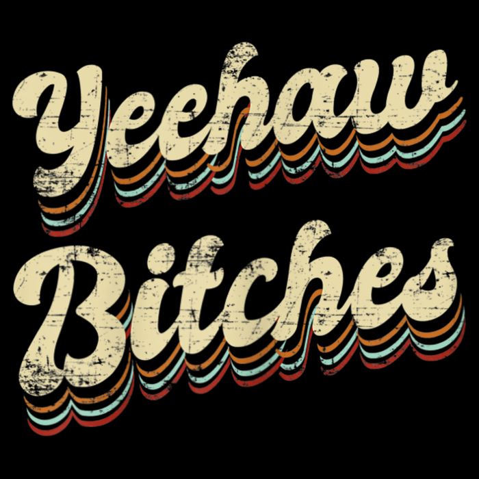 Womens Yeehaw Bitches Country Music Western Wear Cowgirl Woman Tall T-Shirt