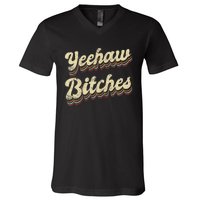 Womens Yeehaw Bitches Country Music Western Wear Cowgirl Woman V-Neck T-Shirt