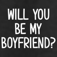 Will You Be My Boyfriend, Funny, Jokes, Sarcastic Sayings Cool Comfort Performance Bucket Hat