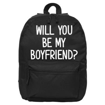 Will You Be My Boyfriend, Funny, Jokes, Sarcastic Sayings 16 in Basic Backpack