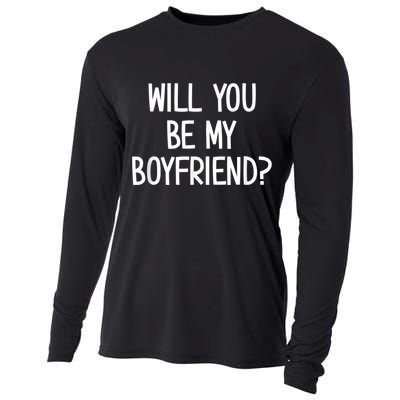 Will You Be My Boyfriend, Funny, Jokes, Sarcastic Sayings Cooling Performance Long Sleeve Crew