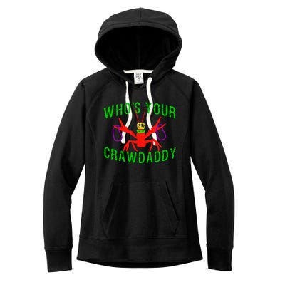 Who's Your Crawdaddy Funny Mardi Gras Crawfish Beads Great Gift Women's Fleece Hoodie