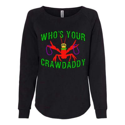 Who's Your Crawdaddy Funny Mardi Gras Crawfish Beads Great Gift Womens California Wash Sweatshirt