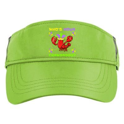 Who's Your Crawdaddy Funny Mardi Gras Cool Gift Adult Drive Performance Visor