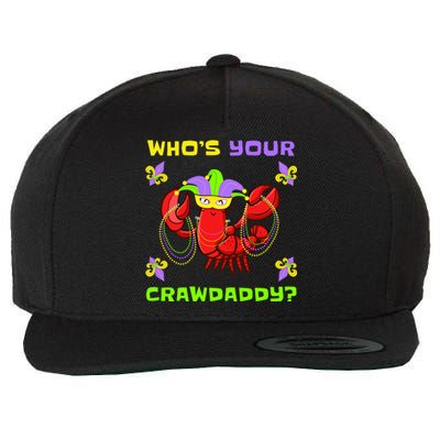 Who's Your Crawdaddy Funny Mardi Gras Cool Gift Wool Snapback Cap