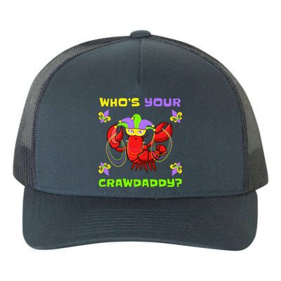 Who's Your Crawdaddy Funny Mardi Gras Cool Gift Yupoong Adult 5-Panel Trucker Hat