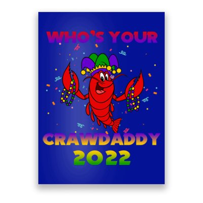 Whos Your Crawdaddy Crawfish Flag Mardi Gras Gift Poster