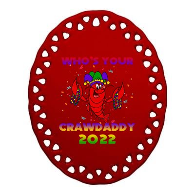 Whos Your Crawdaddy Crawfish Flag Mardi Gras Gift Ceramic Oval Ornament