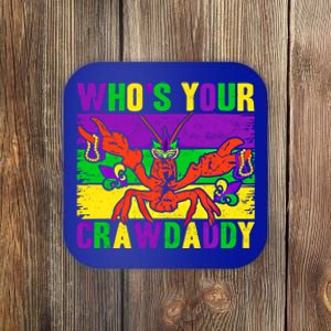 Who's Your Crawdaddy Mardi Gras Carnival Cute Gift Coaster