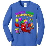 Whos Your Crawdaddy Crawfish Funny Mardi Gras Costume Cool Gift Kids Long Sleeve Shirt