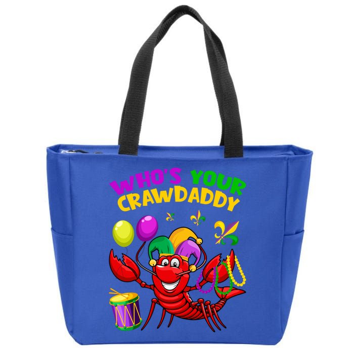 Whos Your Crawdaddy Crawfish Funny Mardi Gras Costume Cool Gift Zip Tote Bag