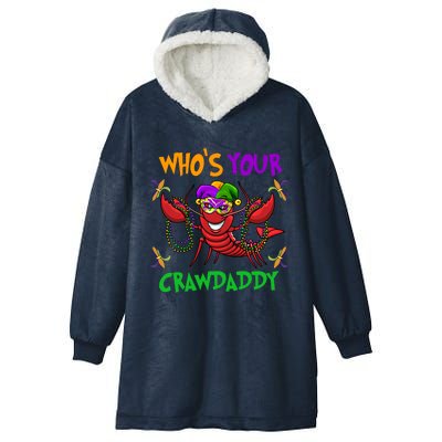 Who's Your Crawdaddy Mardi Gras Parade 2020 Gift Hooded Wearable Blanket