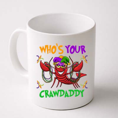 Who's Your Crawdaddy Mardi Gras Parade 2020 Gift Coffee Mug