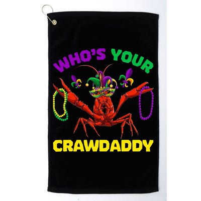 Whos Your Crawdaddy Crawfish Jester Beads Funny Mardi Gras Meaningful Gift Golf Towel