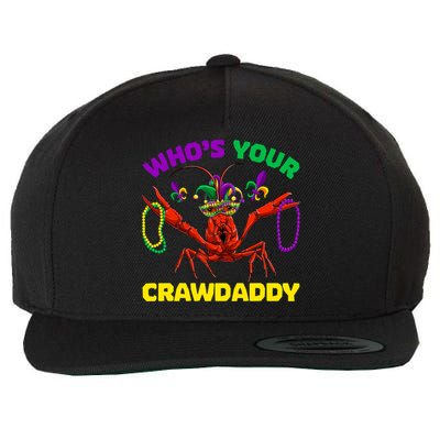 Whos Your Crawdaddy Crawfish Jester Beads Funny Mardi Gras Meaningful Gift Wool Snapback Cap