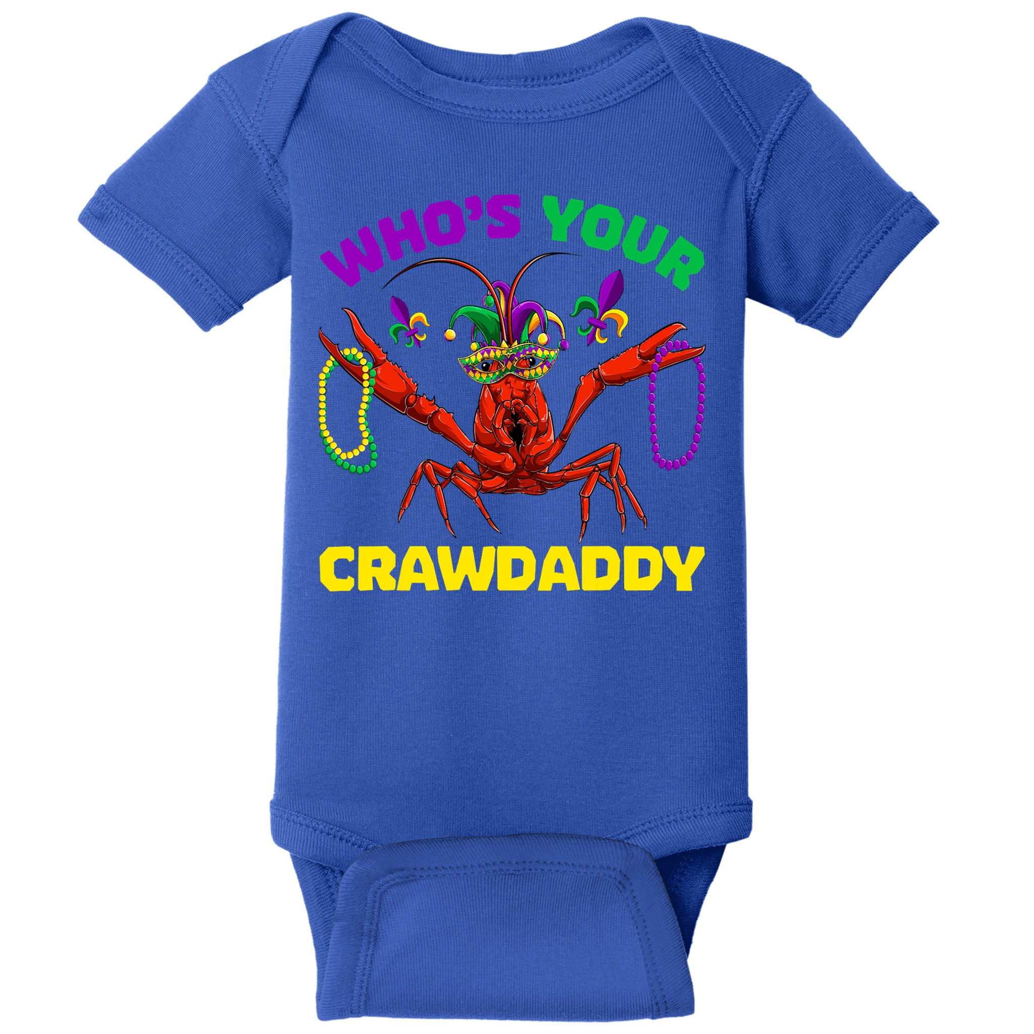 Whos Your Crawdaddy Crawfish Jester Beads Funny Mardi Gras Meaningful Gift Baby Bodysuit