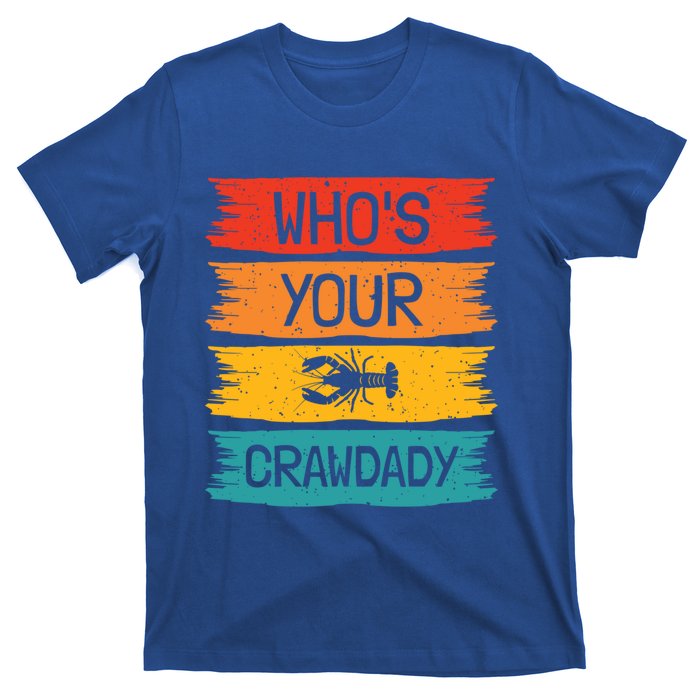 Whos Your Crawdaddy Crawfish Jester Beads Funny Mardi Gras Cool Gift T-Shirt