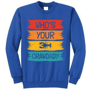 Whos Your Crawdaddy Crawfish Jester Beads Funny Mardi Gras Cool Gift Tall Sweatshirt