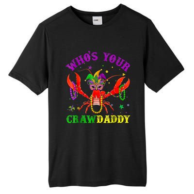 Whos Your Crawdaddy Crawfish Jester Beads Mardi Gras Funny Gift Tall Fusion ChromaSoft Performance T-Shirt