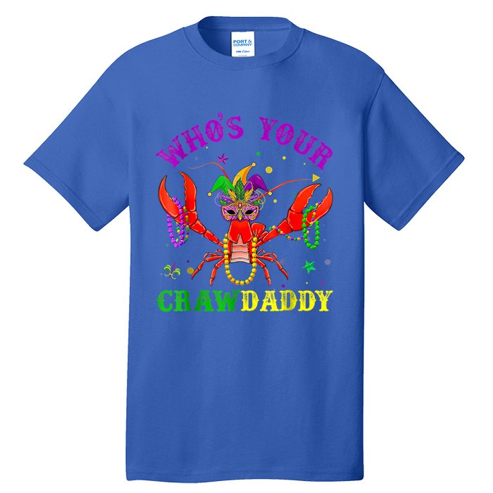 Whos Your Crawdaddy Crawfish Jester Beads Mardi Gras Funny Gift Tall T-Shirt