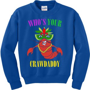 Whos Your Crawdaddy Crawfish Jester Beads Funny Mardi Gras Meaningful Gift Kids Sweatshirt