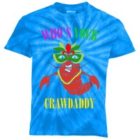 Whos Your Crawdaddy Crawfish Jester Beads Funny Mardi Gras Meaningful Gift Kids Tie-Dye T-Shirt