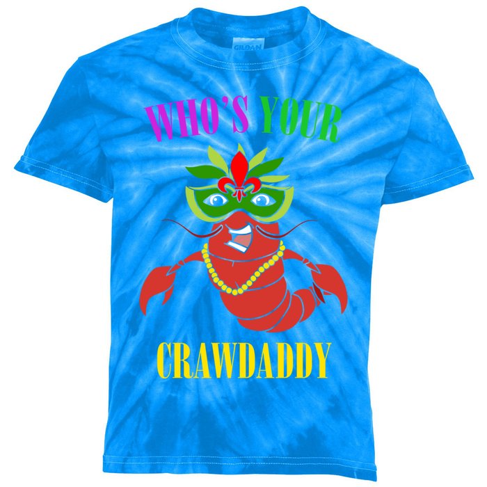 Whos Your Crawdaddy Crawfish Jester Beads Funny Mardi Gras Meaningful Gift Kids Tie-Dye T-Shirt