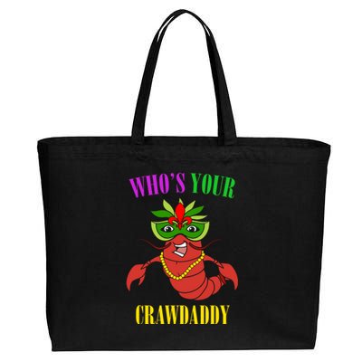 Whos Your Crawdaddy Crawfish Jester Beads Funny Mardi Gras Meaningful Gift Cotton Canvas Jumbo Tote