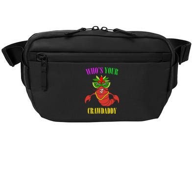 Whos Your Crawdaddy Crawfish Jester Beads Funny Mardi Gras Meaningful Gift Crossbody Pack