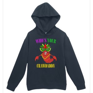 Whos Your Crawdaddy Crawfish Jester Beads Funny Mardi Gras Meaningful Gift Urban Pullover Hoodie