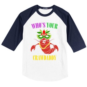 Whos Your Crawdaddy Crawfish Jester Beads Funny Mardi Gras Meaningful Gift Baseball Sleeve Shirt