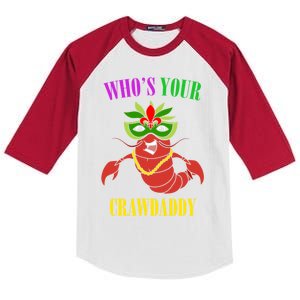 Whos Your Crawdaddy Crawfish Jester Beads Funny Mardi Gras Meaningful Gift Kids Colorblock Raglan Jersey