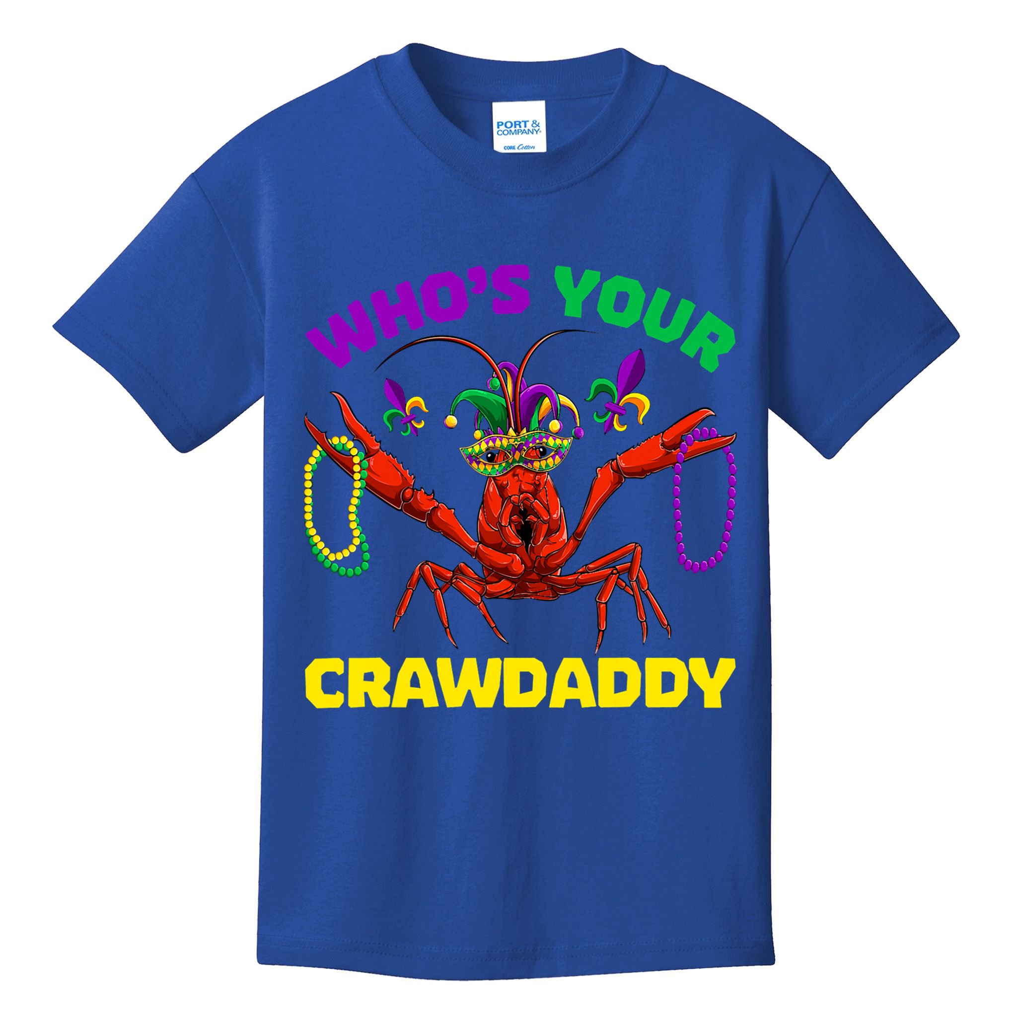 Whos Your Crawdaddy Crawfish Jester Beads Funny Mardi Gras Gift Kids T-Shirt