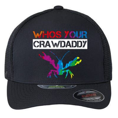 Whos Your Crawdaddy Flexfit Unipanel Trucker Cap