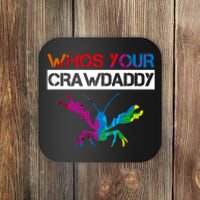 Whos Your Crawdaddy Coaster