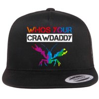 Whos Your Crawdaddy Flat Bill Trucker Hat