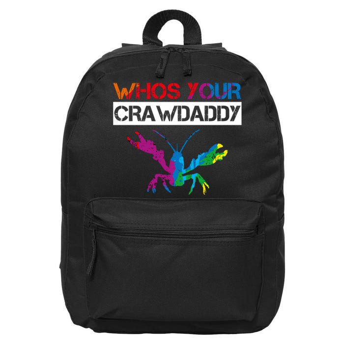 Whos Your Crawdaddy 16 in Basic Backpack