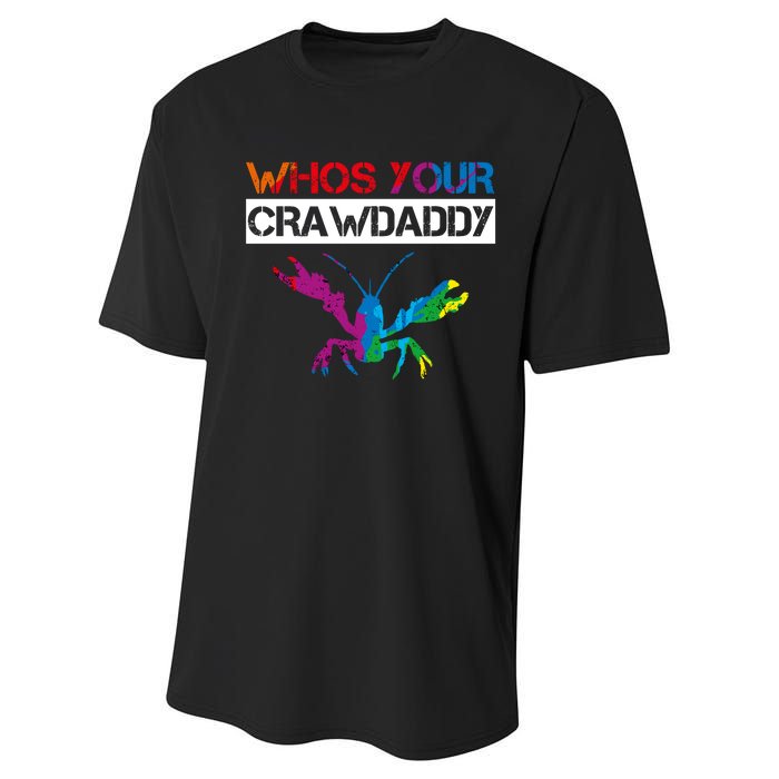 Whos Your Crawdaddy Performance Sprint T-Shirt