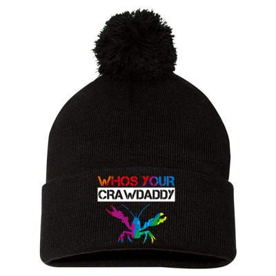 Whos Your Crawdaddy Pom Pom 12in Knit Beanie