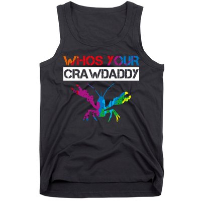 Whos Your Crawdaddy Tank Top