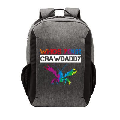 Whos Your Crawdaddy Vector Backpack