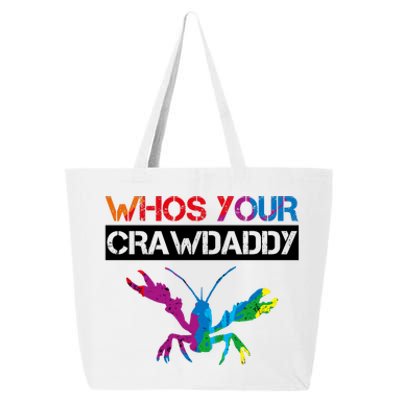 Whos Your Crawdaddy 25L Jumbo Tote