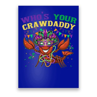 Whos Your Crawdaddy Crawfish Jester Beads Funny Mardi Gras Gift Poster