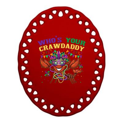 Whos Your Crawdaddy Crawfish Jester Beads Funny Mardi Gras Gift Ceramic Oval Ornament