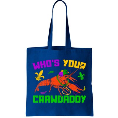 Whos Your Crawdaddy Mardi Gras Crawfish Carnival Parade Gift Tote Bag