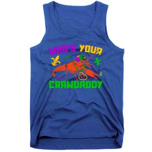 Whos Your Crawdaddy Mardi Gras Crawfish Carnival Parade Gift Tank Top