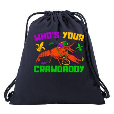 Whos Your Crawdaddy Mardi Gras Crawfish Carnival Parade Gift Drawstring Bag