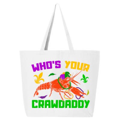 Whos Your Crawdaddy Mardi Gras Crawfish Carnival Parade Gift 25L Jumbo Tote