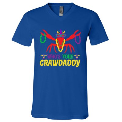 Whos Your Crawdaddy Merdi Gras Funny Gift V-Neck T-Shirt