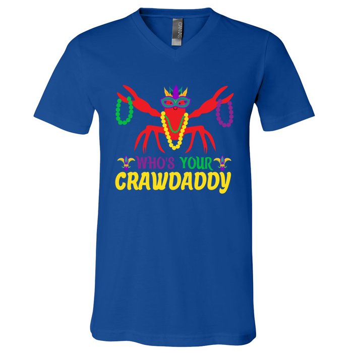 Whos Your Crawdaddy Merdi Gras Funny Gift V-Neck T-Shirt